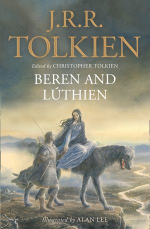 Beren And Luthien - 2 Great Tales of Middle Earth