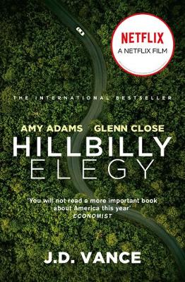 Hillbilly Elegy - A Memoir of a Family and Culture in Crisis