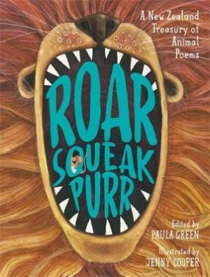 Roar Squeak Purr -  A New Zealand Treasury Of Animal Poems