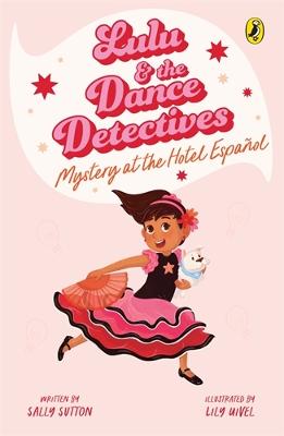 Mystery At The Hotel Espanol - 1 Lulu and the Dance Detectives