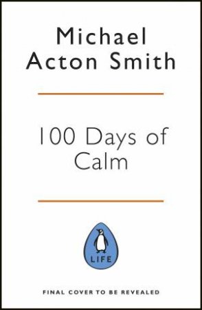 100 Days of Calm