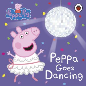 Peppa Pig -  Peppa Goes Dancing