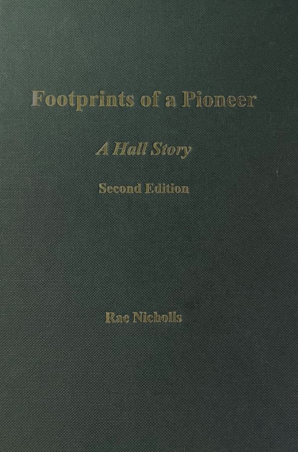 Footprints Of A Pioneer - A Hall Story