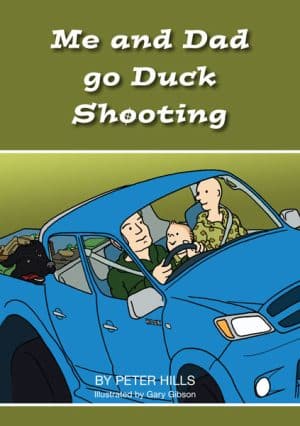 Me And Dad Go Duck Shooting