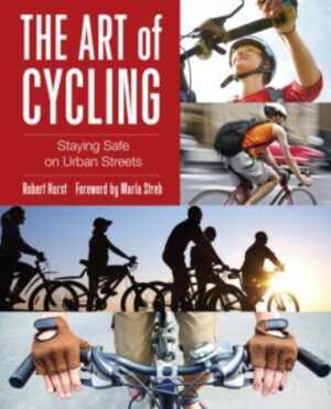 Art Of Cycling - Staying Safe On Urban Streets