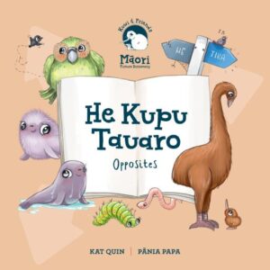 He Kupu Tauaro - Opposites - Kuwi and Friends