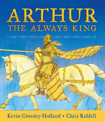 Arthur - The Always King