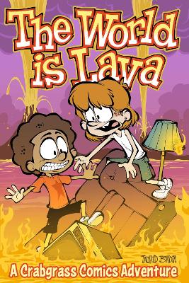 World Is Lava - 3 Crabgrass