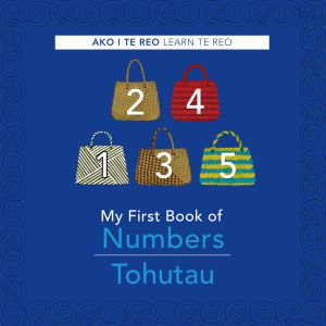 Learn Te Reo My First Numbers