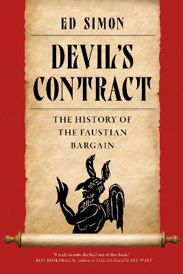 Devils Contract - A History of the Faustian Bargain