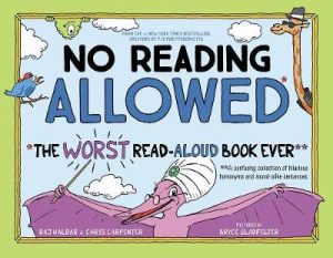 No Reading Aloud - The Worst Read Aloud Book Ever