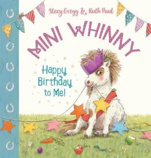 Happy Birthday To Me - Mini Whinny