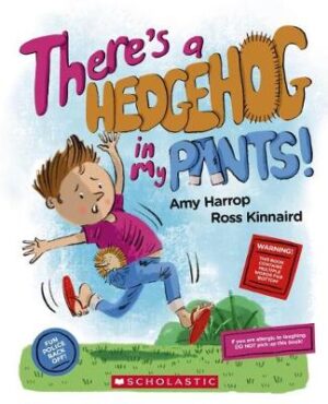 Theres A Hedgehog In My Pants
