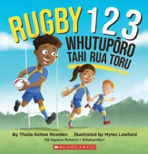 Whutuporo Tahi Rua Toru - Rugby 1 2 3