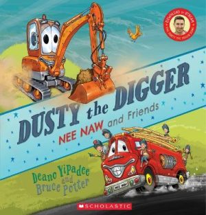 Dusty the Digger - 2 Nee Naw and Friends