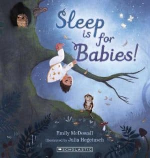 Sleep Is For Babies