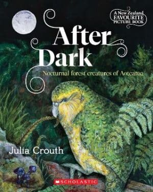 After Dark - Nocturnal Forest Creatures of Aotearoa