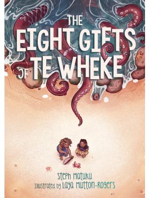 Eight Gifts of Te Wheke