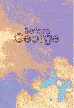 Before George