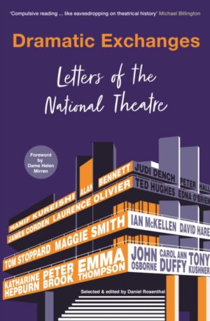 Dramatic Exchanges - Letters Of The National Theatre