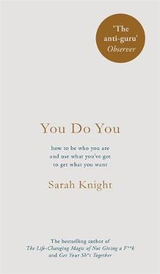 You Do You - A No F**ks Given Guide