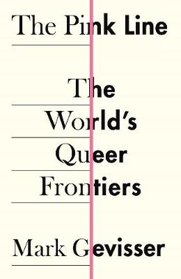 Pink Line - The Worlds Queer Frontiers