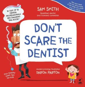 Dont Scare The Dentist
