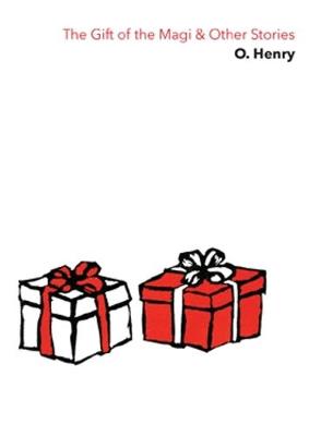 Gift Of The Magi And Other Stories