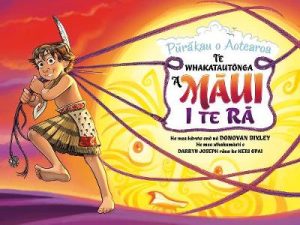 Te Whakatautonga a Maui i Te Ra - 2 Purakau o Aotearoa